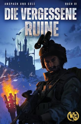 Die vergessene Ruine Die vergessene Ruine