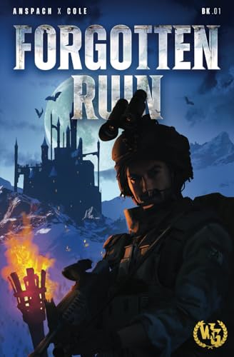 Forgotten Ruin: An Epic Military Fantasy Thriller