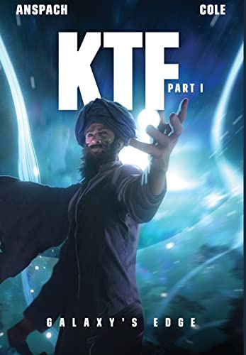 KTF Part I (Galaxy's Edge, Band 14) von Galaxy's Edge Press