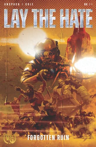 Lay the Hate (Forgotten Ruin, Band 4) von WarGate Books
