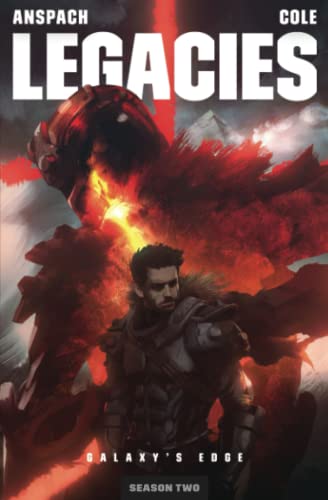 Legacies (Galaxy's Edge, Band 16) von Galaxy's Edge Press