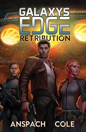 Retribution (Galaxy's Edge, Band 11) von Galaxy's Edge Press