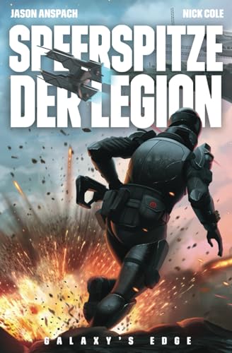 SPEERSPITZE DER LEGION (Galaxy's Edge, Band 6)