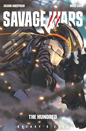 The Hundred (Galaxy's Edge, Band 14) von Galaxy's Edge Press