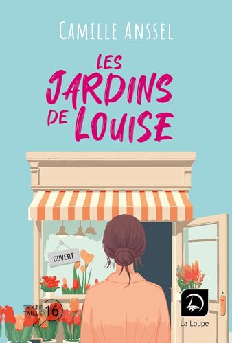 Les jardins de Louise von DE LA LOUPE