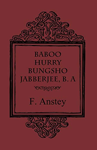 Baboo Hurry Bungsho Jabberjee, B. A. von Hildreth Press