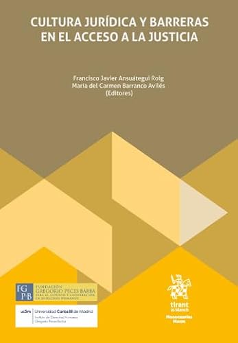 Cultura jurídica y barreras en el acceso a la justicia (Monografías Maior) von Editorial Tirant lo Blanch