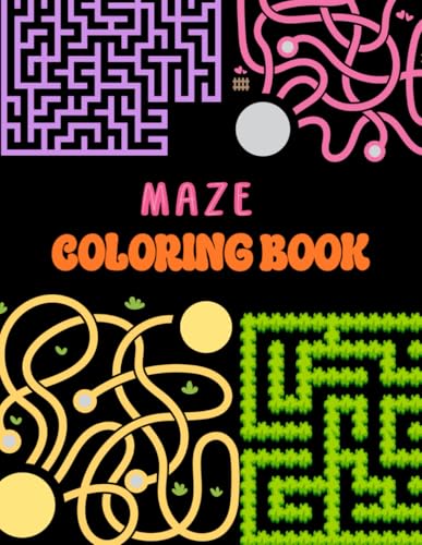 Maze Activity Books For Kids Ages 4-10: Fun and Challenging Mazes To Boost Problem-Solving Skills And Creativity von Independently published