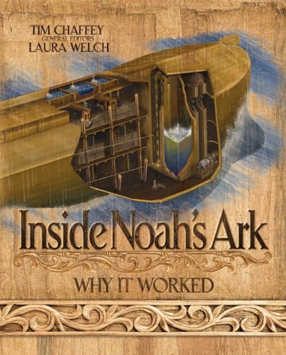 Inside Noah's Ark: Why It Worked von Master Books