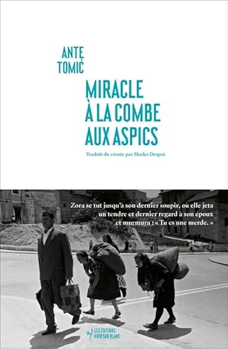 Miracle à la Combe aux Aspics von NOIR BLANC