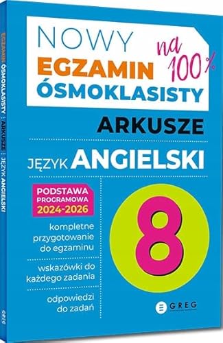 Egzamin ósmoklasisty - arkusze - język angielski - 2024-2026 von Greg