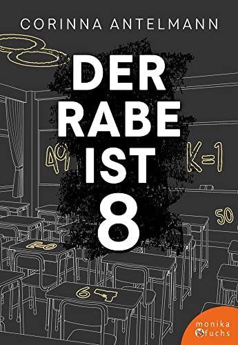 Der Rabe ist 8 von Fuchs, Monika Verlag