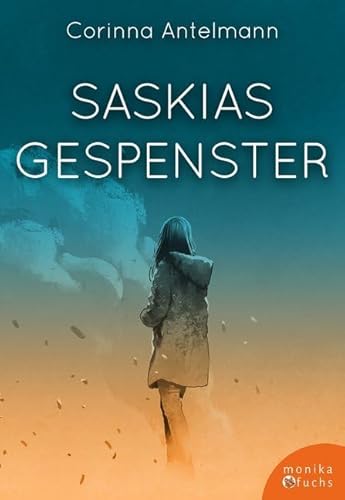Saskias Gespenster Saskias Gespenster