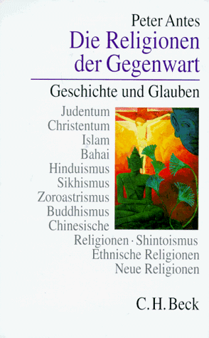 Die Religionen der Gegenwart von C.H. Beck Verlag