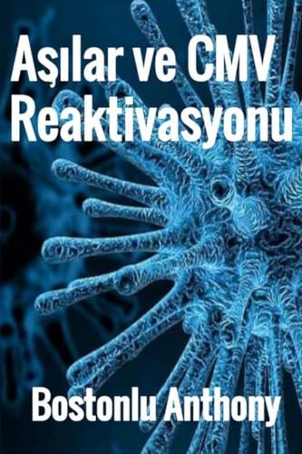 A¿¿lar ve CMV Reaktivasyonu von Anthony of Boston