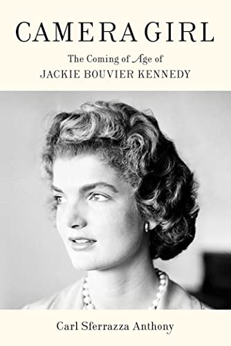 Camera Girl: The Coming of Age of Jackie Bouvier Kennedy von Gallery Books