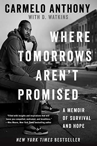 Where Tomorrows Aren't Promised: A Memoir of Survival and Hope (A Bestselling Basketball Memoir)