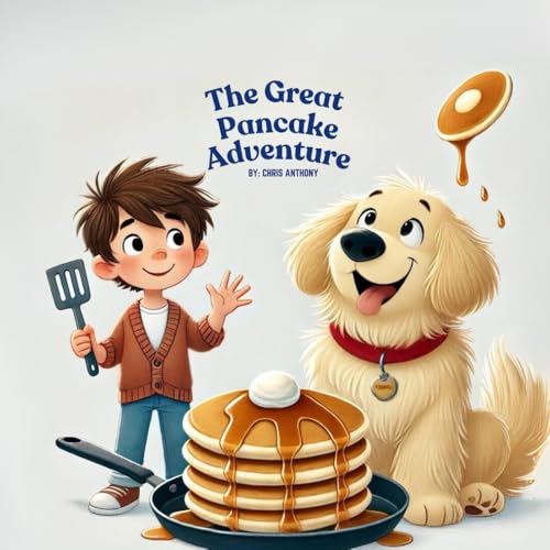 The Great Pancake Adventure von Independently published