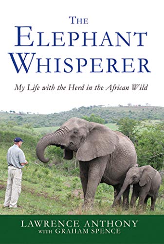 Elephant Whisperer: My Life With the Herd in the African Wild