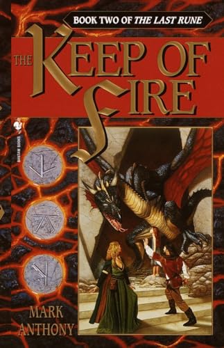 The Keep of Fire: Book Two of The Last Rune The Keep of Fire: Book Two of The Last Rune