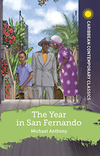 The Year in San Fernando (Caribbean Contemporary Classics)