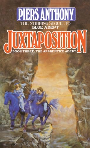 Juxtaposition (Apprentice Adept, Band 3) von Del Rey