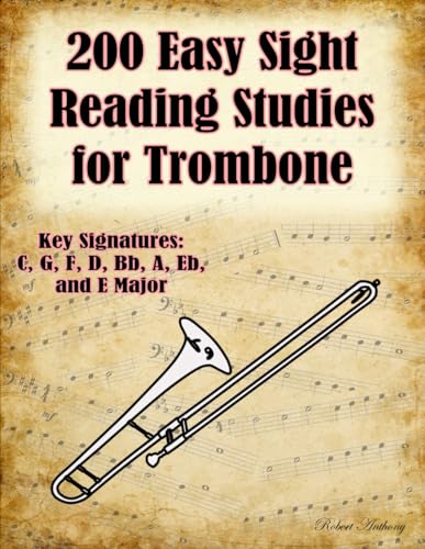 200 Easy Sight Reading Studies for Trombone