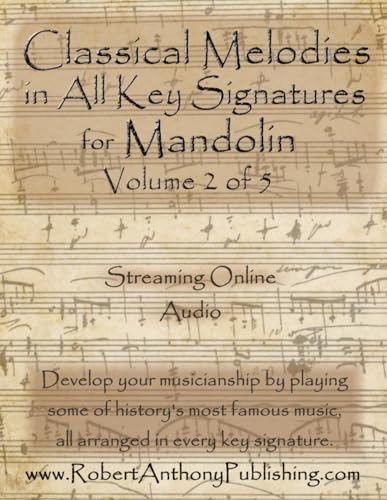 Classical Melodies in All Key Signatures for Mandolin: Volume 2 of 5 von Independently published