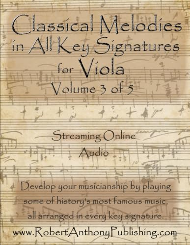 Classical Melodies in All Key Signatures for Viola: Volume 3 of 5