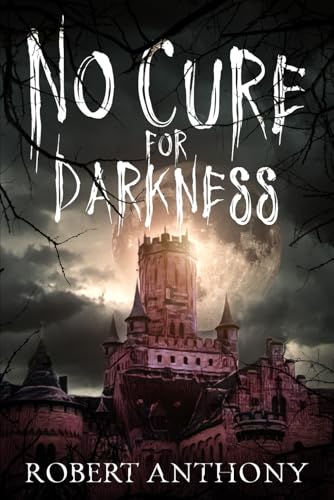 No Cure for Darkness von Independently published