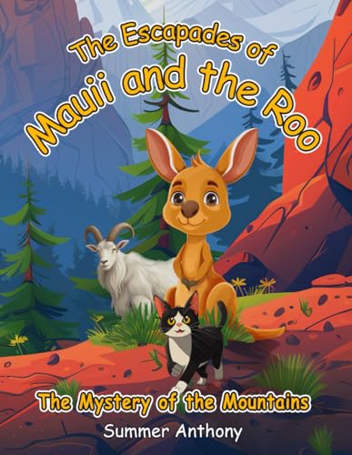 The Escapades of Mauii and the Roo: The Mystery of the Mountains von Audiobook Publishing Services