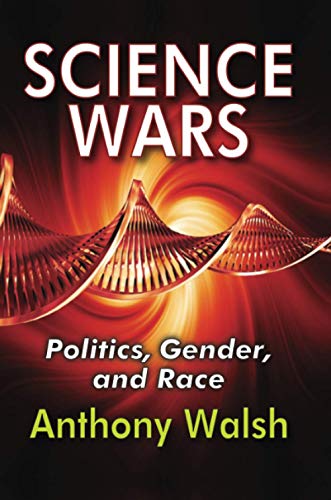 Science Wars: Politics, Gender, and Race von Routledge