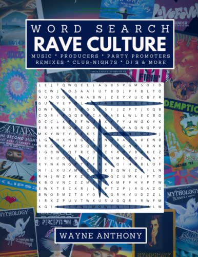 Rave Culture - Word Search Book: Acid House, Raves, EDM, Jungle, Drum n Bass, House Music, Word Search