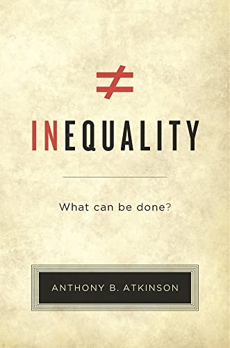 Inequality: What Can Be Done? von Harvard University Press