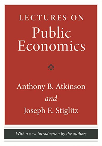 Lectures on Public Economics: Updated Edition von Princeton University Press