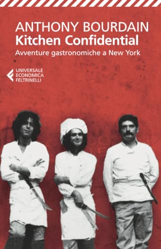 Kitchen Confidential (Universale economica, Band 8029) von Feltrinelli Traveller