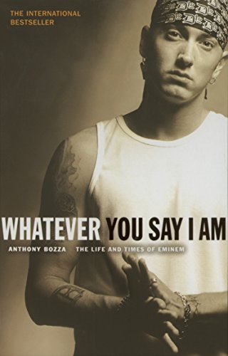 Whatever You Say I Am: The Life And Times Of Eminem von Corgi
