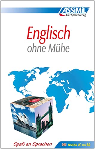 ASSiMiL Selbstlernkurs für Deutsche: Assimil. Englisch ohne Mühe. Lehrbuch mit 600 Seiten, 110 Lektionen, 200 Übungen + Lösungen