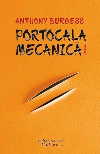 Portocala Mecanica von Humanitas Fiction
