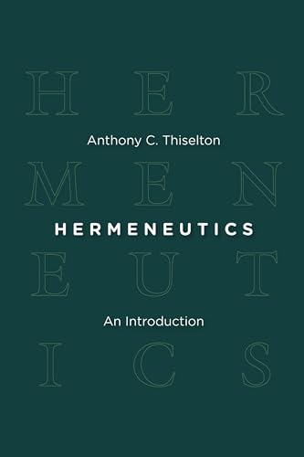 Hermeneutics: An Introduction