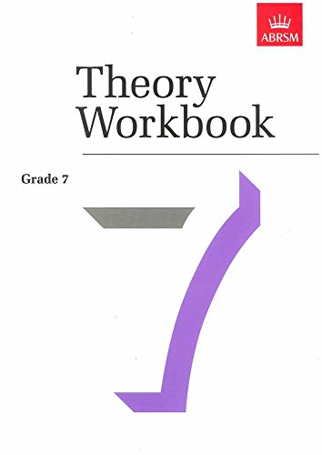 Theory Workbook Grade 7 (Theory workbooks (ABRSM)) von ABRSM