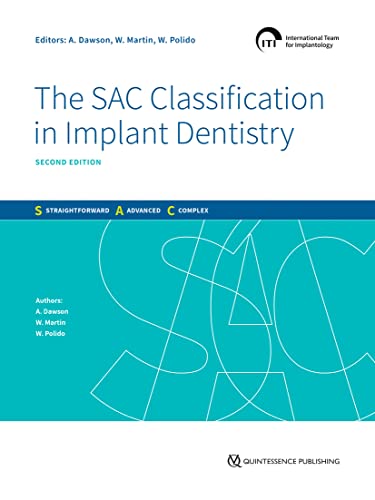 The SAC Classification in Implant Dentistry: S Straighforward, a Advanced, C Complex von Quintessence Publishing