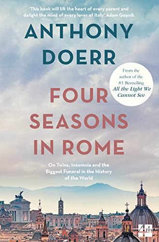 FOUR SEASONS IN ROME: On Twins, Insomnia and the Biggest Funeral in the History of the World von Fourth Estate