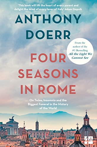 FOUR SEASONS IN ROME: On Twins, Insomnia and the Biggest Funeral in the History of the World FOUR SEASONS IN ROME: On Twins, Insomnia and the Biggest Funeral in the History of the World