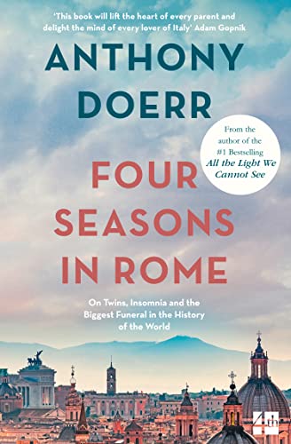 FOUR SEASONS IN ROME: On Twins, Insomnia and the Biggest Funeral in the History of the World