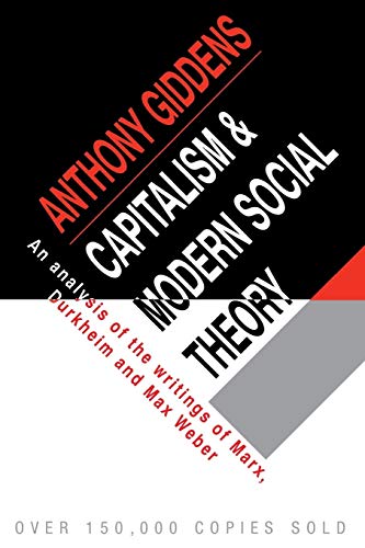 Capitalism and Modern Social Theory: An Analysis Of The Writings Of Marx, Durkheim And Max Weber von Cambridge University Press
