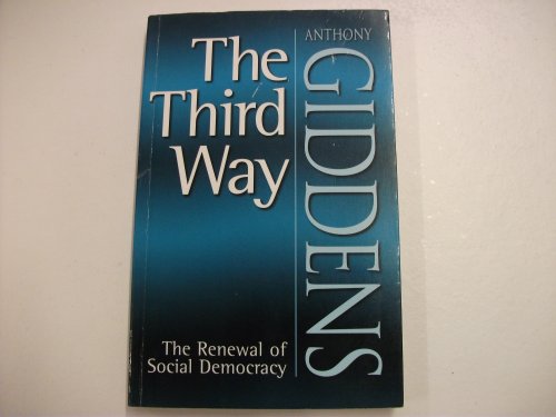 The Third Way: The Renewal of Social Democracy