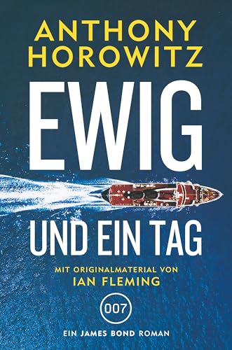 James Bond: Ewig und ein Tag