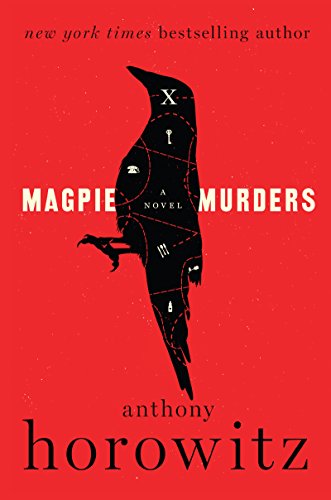 Magpie Murders: A Novel Magpie Murders: A Novel