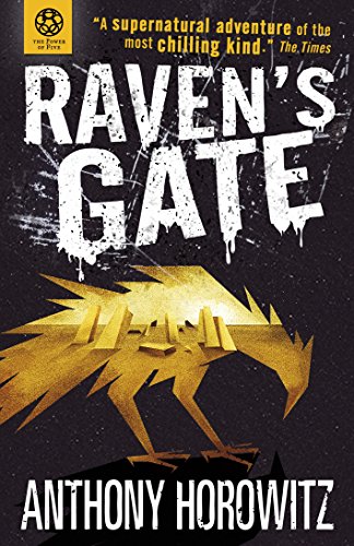 The Power of Five: Raven's Gate The Power of Five: Raven's Gate
